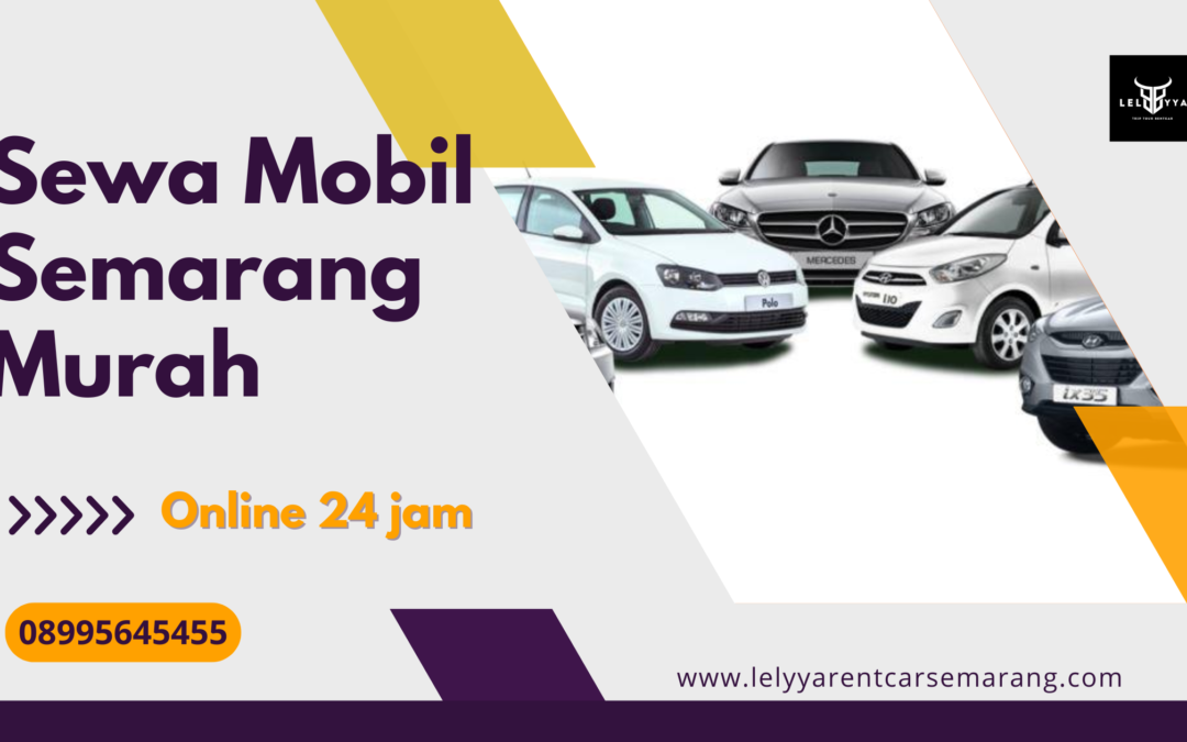 Sewa Mobil Semarang Murah