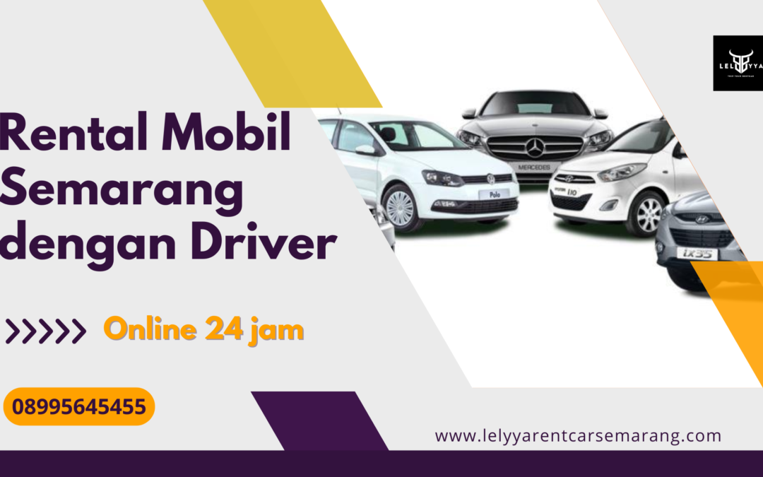 Rental Mobil Semarang dengan Driver