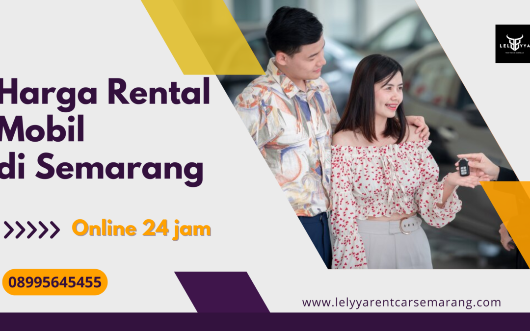 Harga Rental Mobil di Semarang