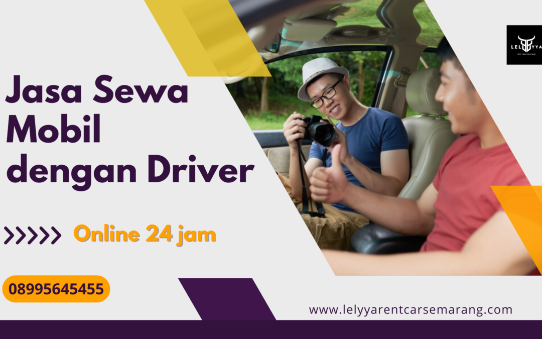 Jasa Sewa Mobil dengan Driver